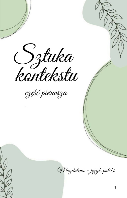 Sztuka kontekstu cz. I