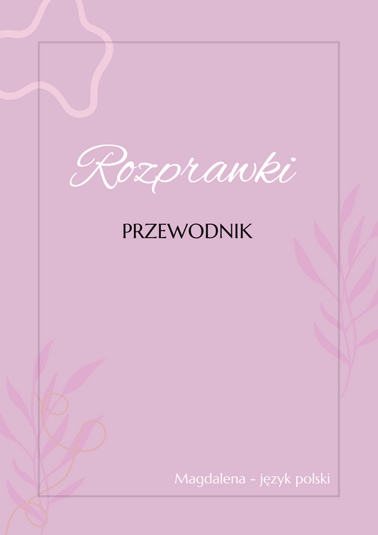 Rozprawki - przewodnik